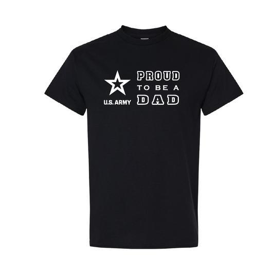 Military Cotton T-Shirt - Proud to Be Army Dad